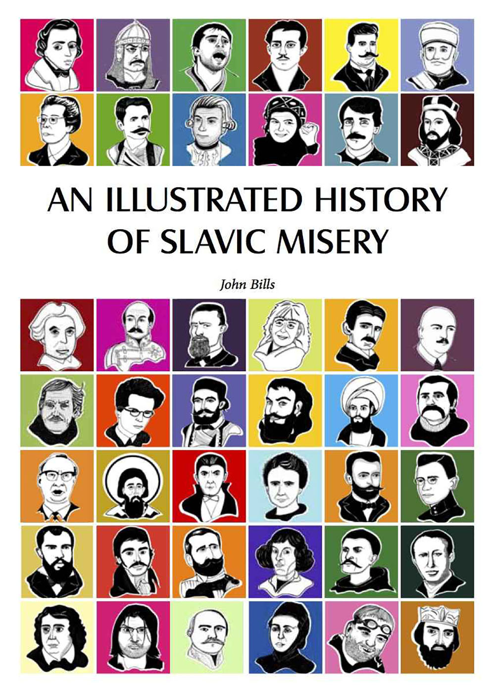 John Bills - An Illustrated History of Slavic Misery