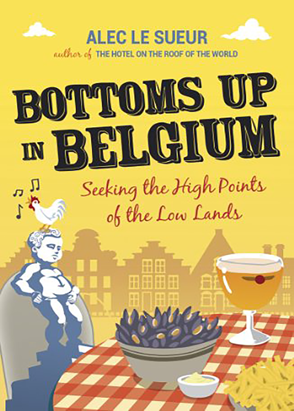 Alec Le Sueur - Bottoms Up in Belgium