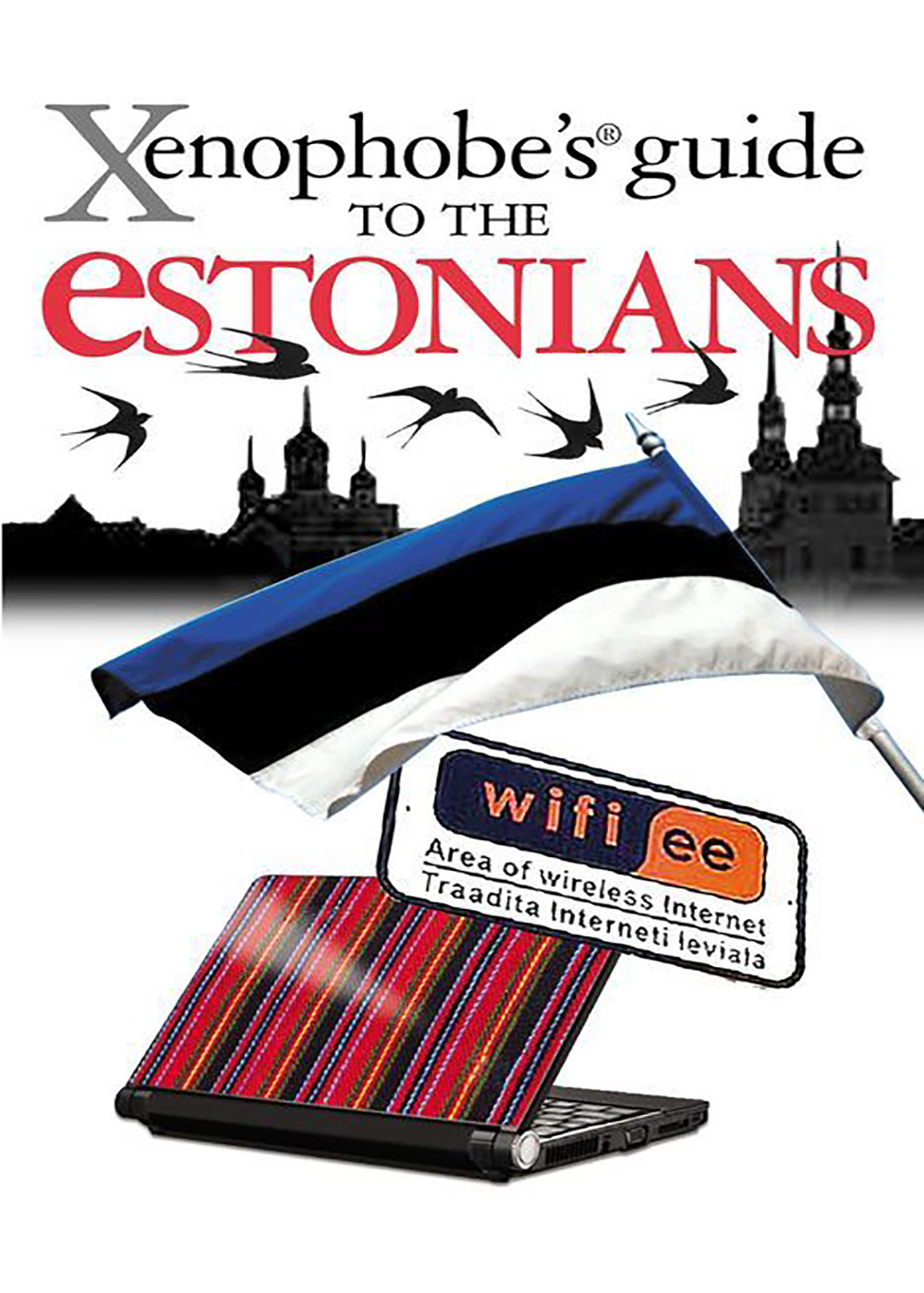 Hilary Bird - Xenophobe's guide to the Estonians